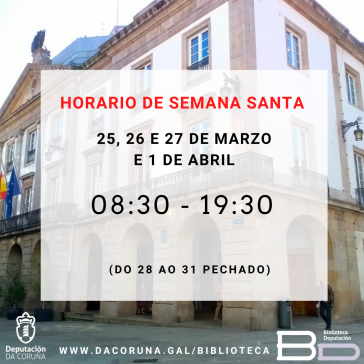 Horario da Biblioteca en Semana Santa