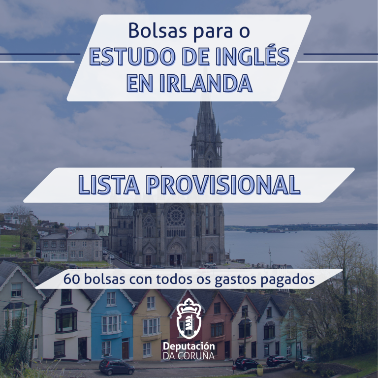 A Deputación publica a concesión provisional das 60 bolsas para que estudantes da provincia aprendan inglés en Irlanda este verán