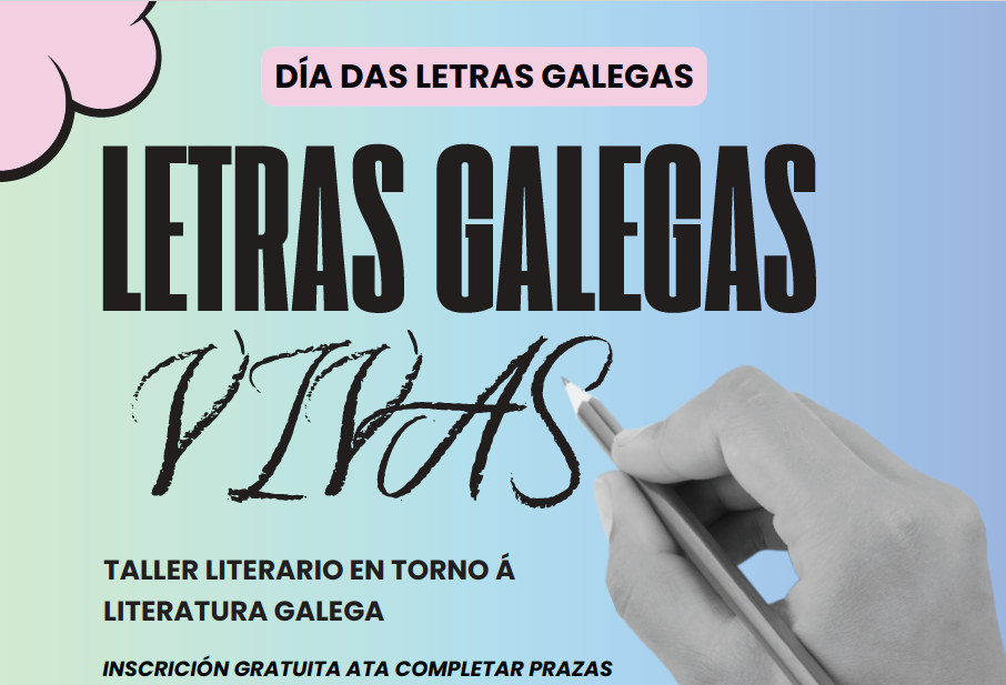 Letras Galegas Vivas: Laboratorio de creación con Emma Pedreira, María Besteiros e Ana Varela